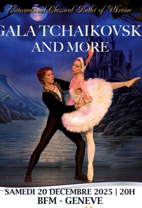 Gala Tchaïkovski and more - International Classical Ballet of Ukraine