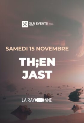 XLR Events pres. TH;EN + Jast