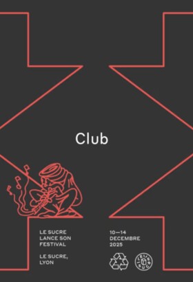 Le festival du Sucre — Club, Le Sucre