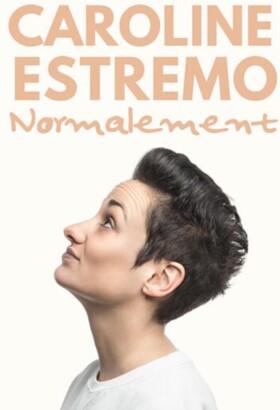 Caroline Estremo – Normalement