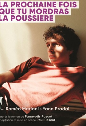 La Prochaine Fois Que Tu Mordras La Poussière