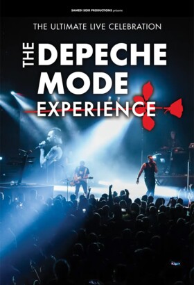 The Depeche Mode Experience - The ultimate live celebration