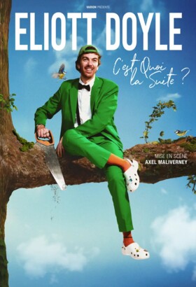 Eliott Doyle - C'est quoi la suite ?