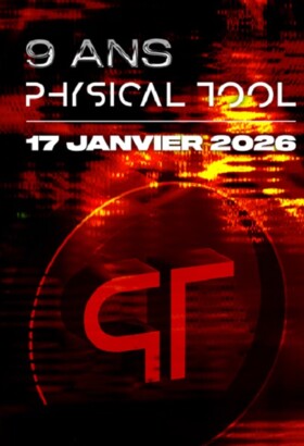 9 ans de Physical Tool [BASS MUSIC DAY CLUB]