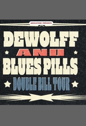 Blues Pills + DeWolff