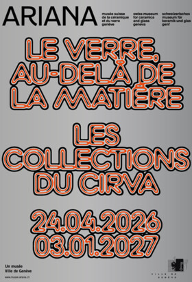 Le verre, au-delà de la matière - Les collections du Cirva