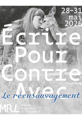 Écrire Pour Contre Avec – Le réensauvagement