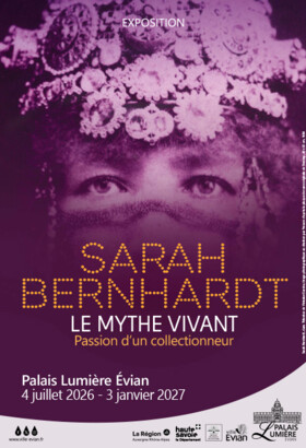 Sarah Bernhardt, le mythe vivant - Passion d'un collectionneur
