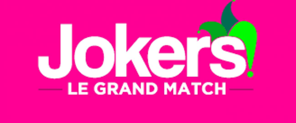 Jokers le grand match