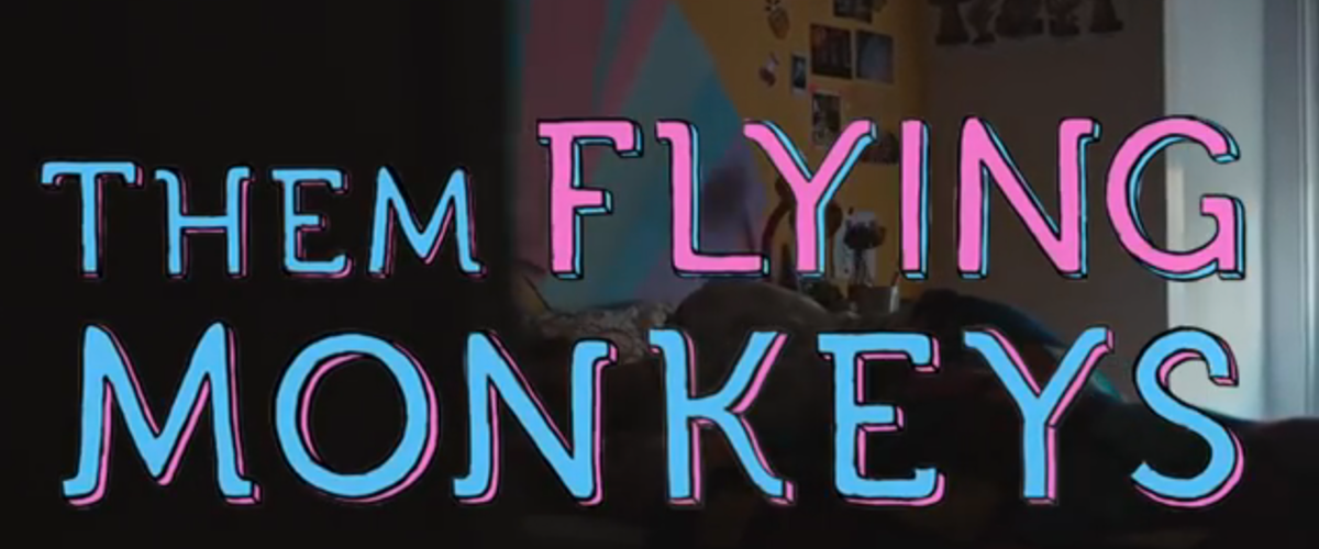 Them Flying Monkeys