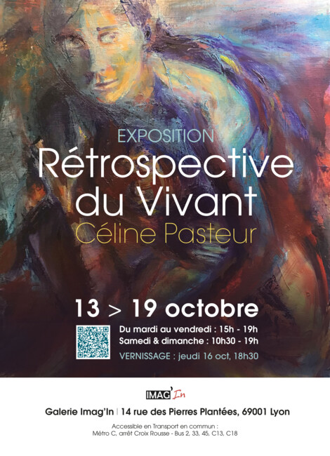 « RÉTROSPECTIVE DU VIVANT » Céline Pasteur