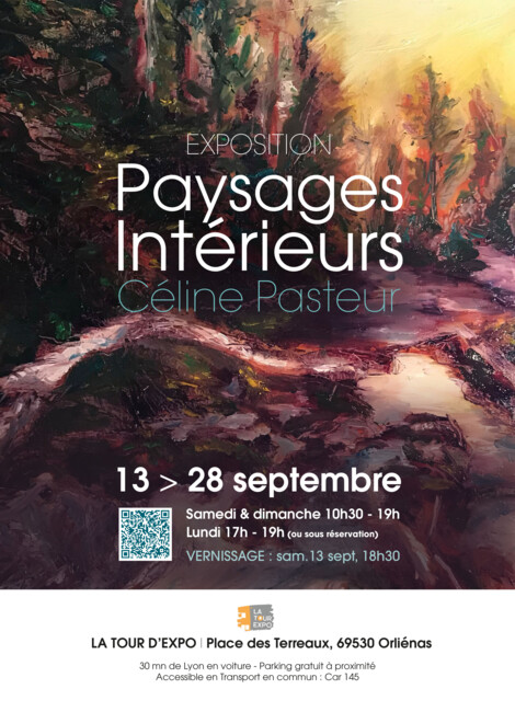 « PAYSAGES INTÉRIEURS » Céline Pasteur