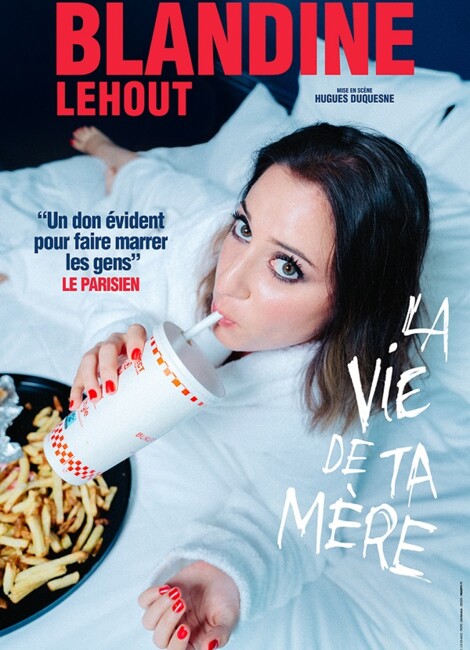 Blandine Lehout - La Vie de ta Mère