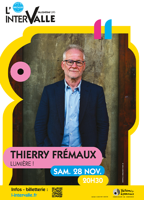 THIERRY FREMAUX - Lumière !