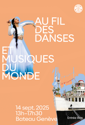 Bateau-Genève - Au fil des danses et musiques du monde 2025