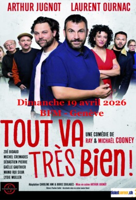 Tout va très bien - Arthur Jugnot & Laurent Ournac