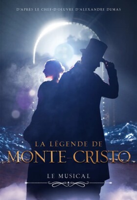 La légende de Monte-Cristo - Le Musical